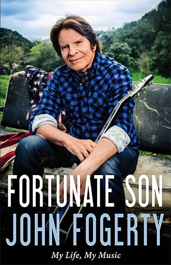 Fortunate Son: My Life, My Music