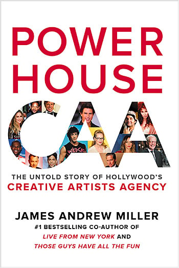 Powerhouse: The Untold Story of Hollywood’s Creative Artists Agency