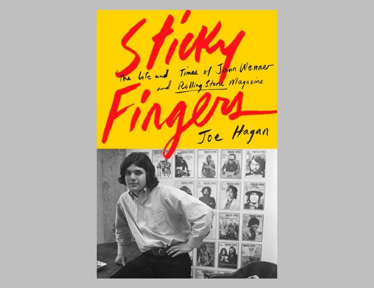 Sticky Fingers: The Life and Times of Jann Wenner and Rolling Stone Magazine