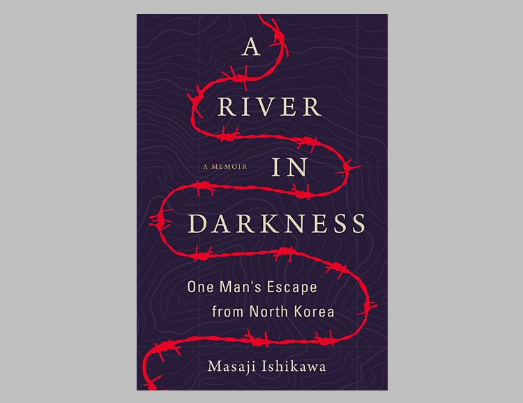 A River in Darkness: One Man’s Escape from North Korea