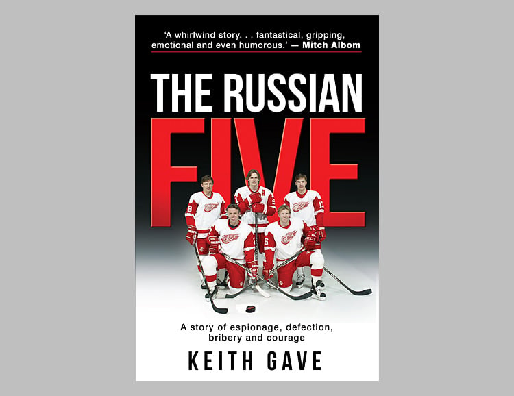 The Russian Five: A Story of Espionage, Defection, Bribery and Courage