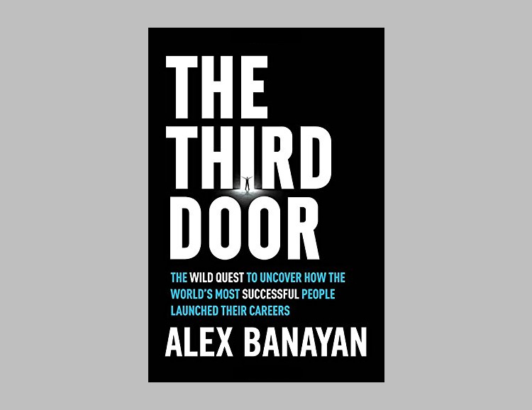 The Third Door is a Quest for Access to the World’s Most Successful People