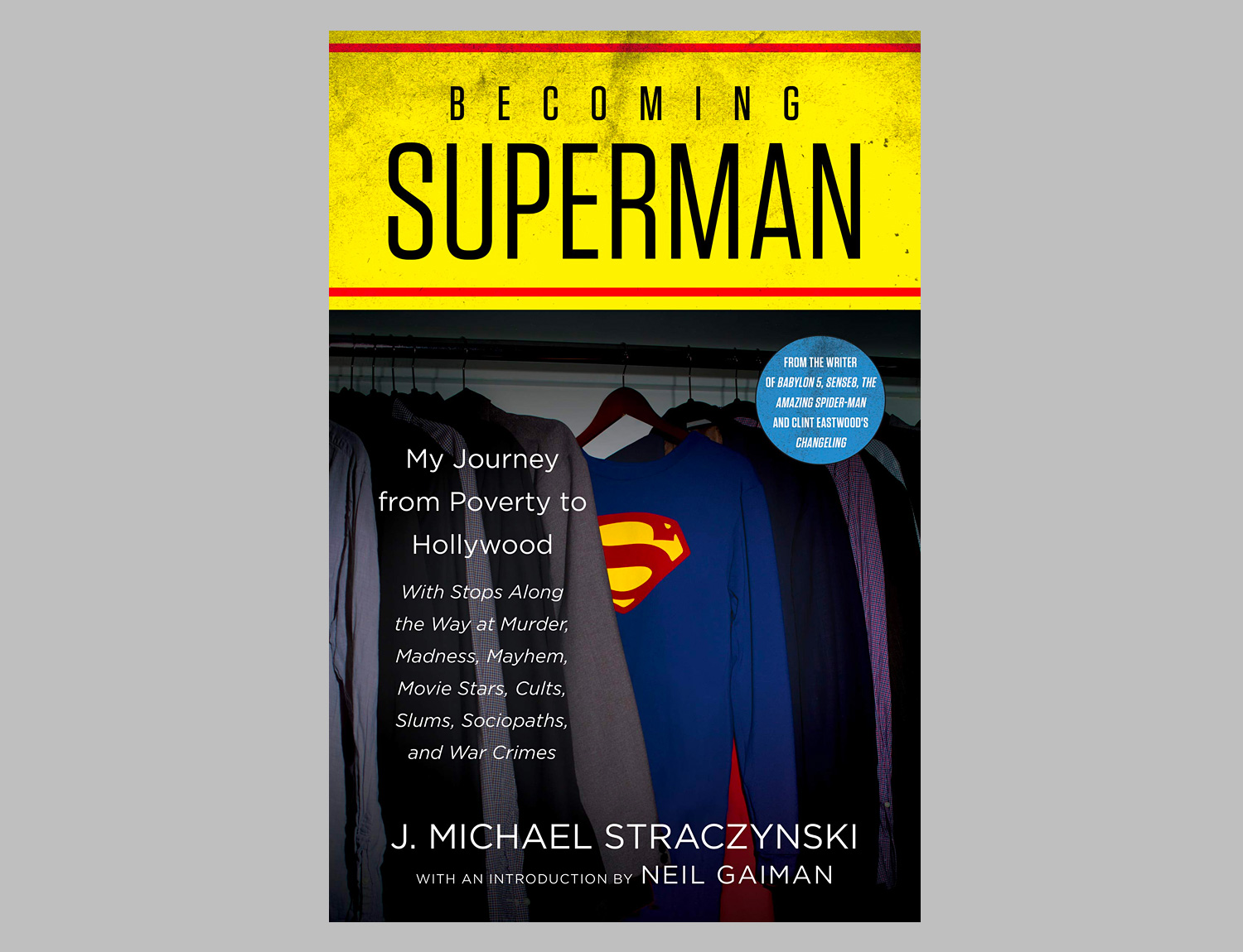 Becoming Superman: My Journey From Poverty to Hollywood