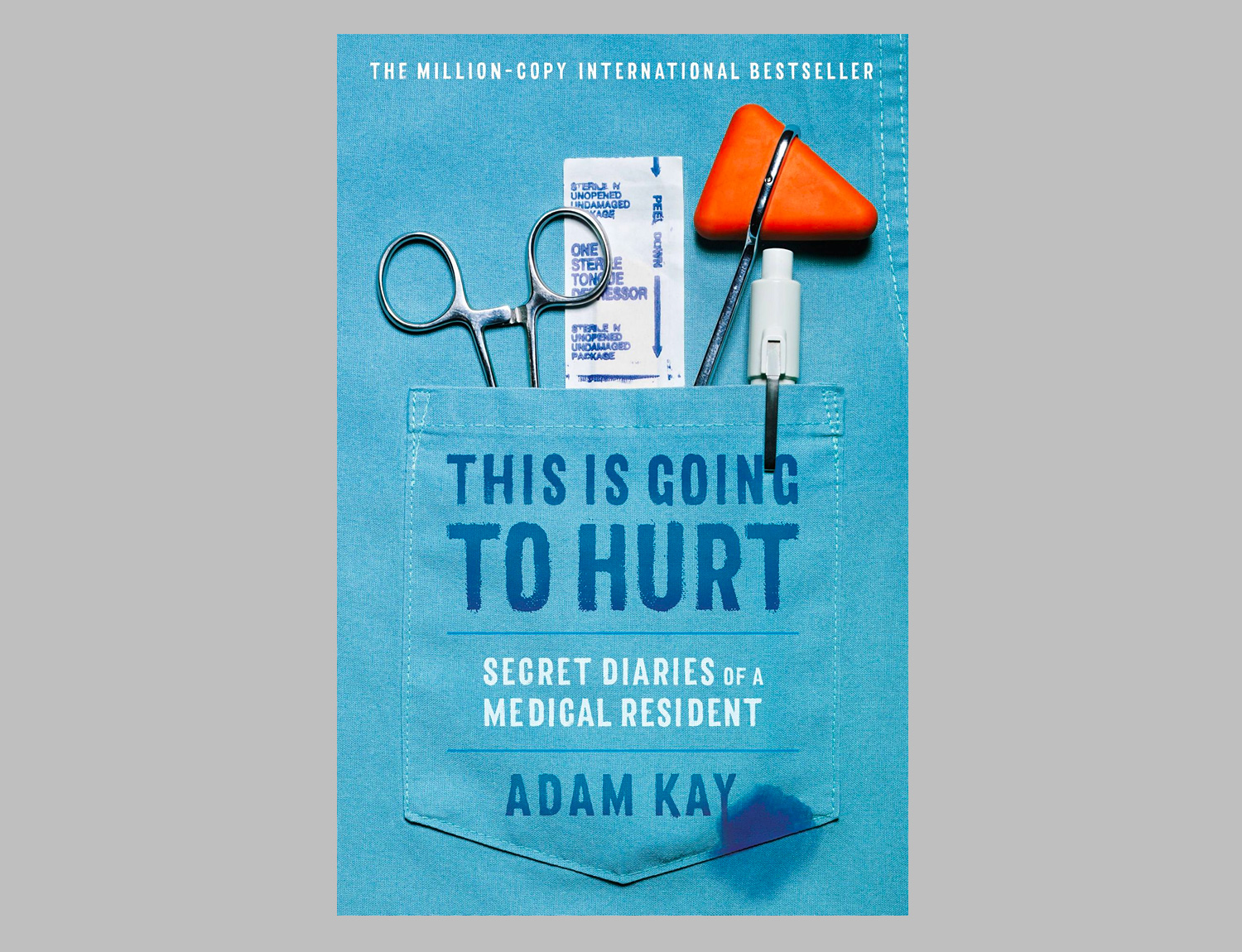 This Is Going to Hurt: Secret Diaries of a Medical Resident