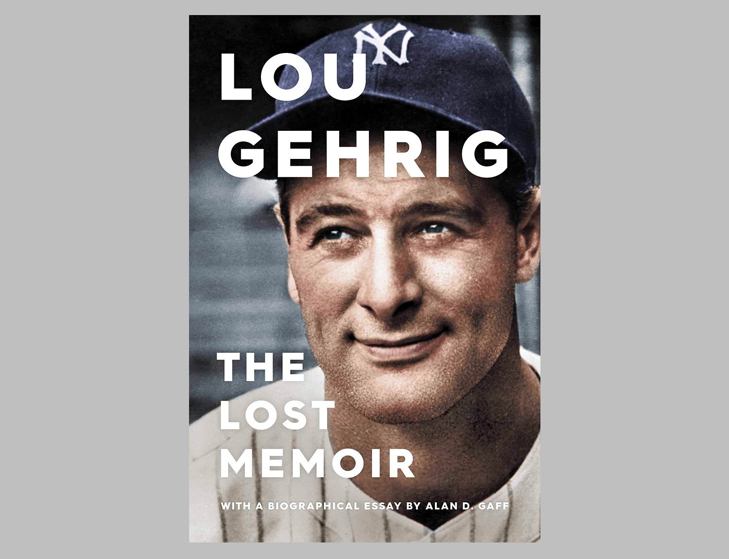 Lou Gehrig: The Lost Memoir