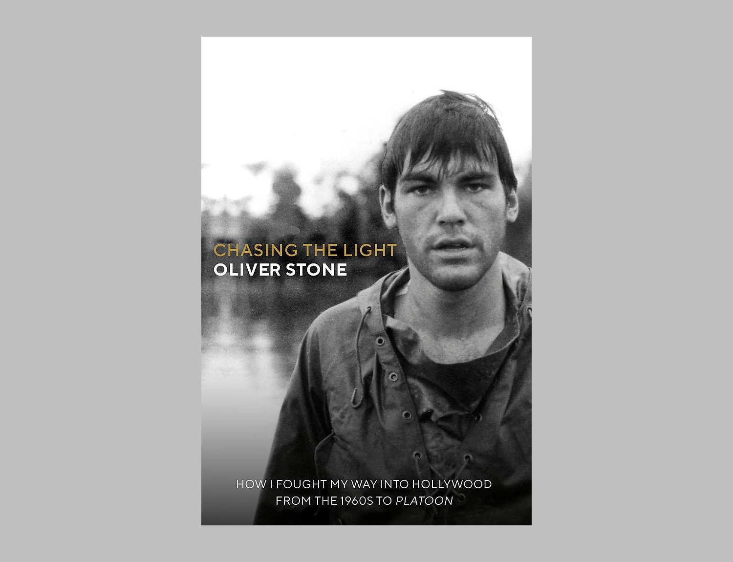 Oliver Stone Pens Movie Memoir: Chasing The Light