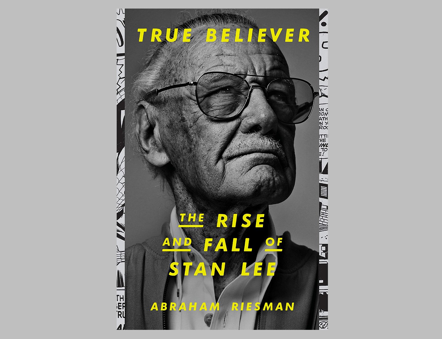 True Believer: The Rise and Fall of Stan Lee