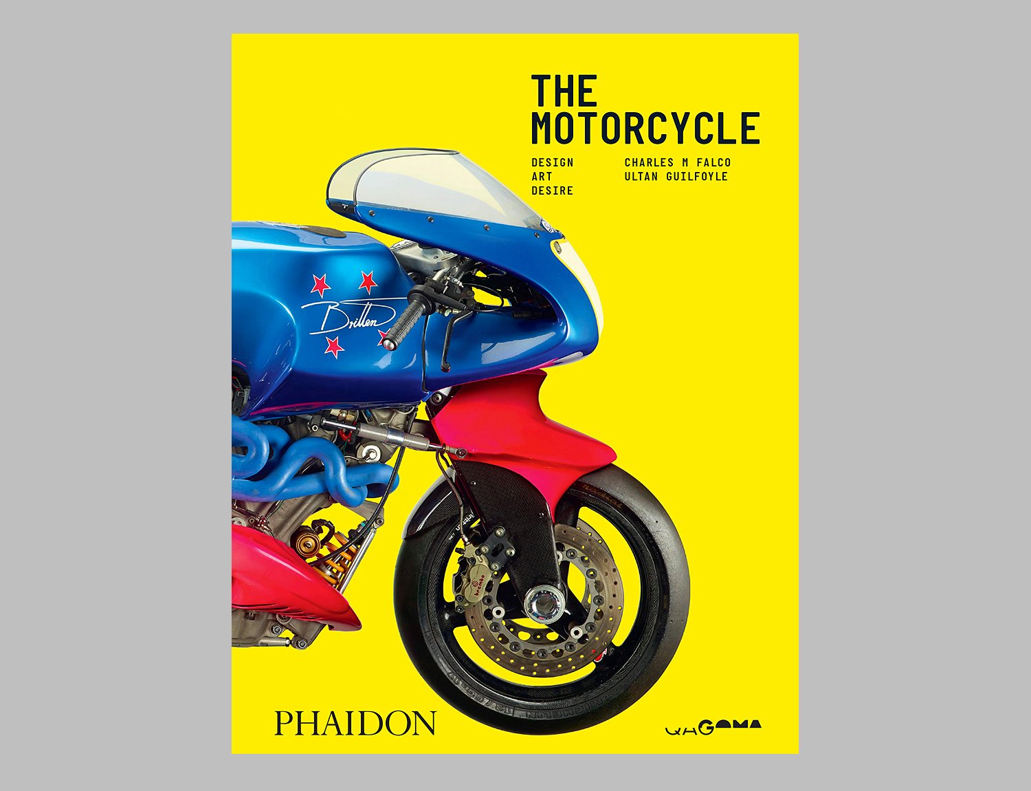 The Motorcycle: Desire, Art, Design