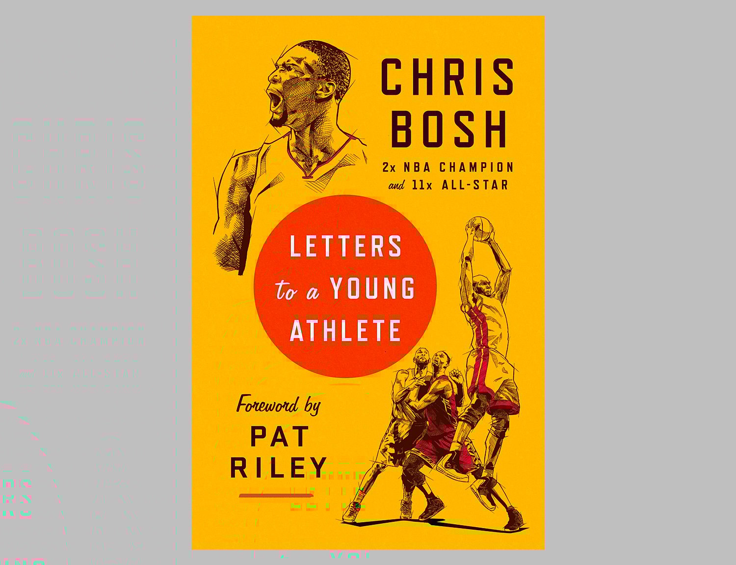 Letters to a Young Athlete by NBA Icon Chris Bosh