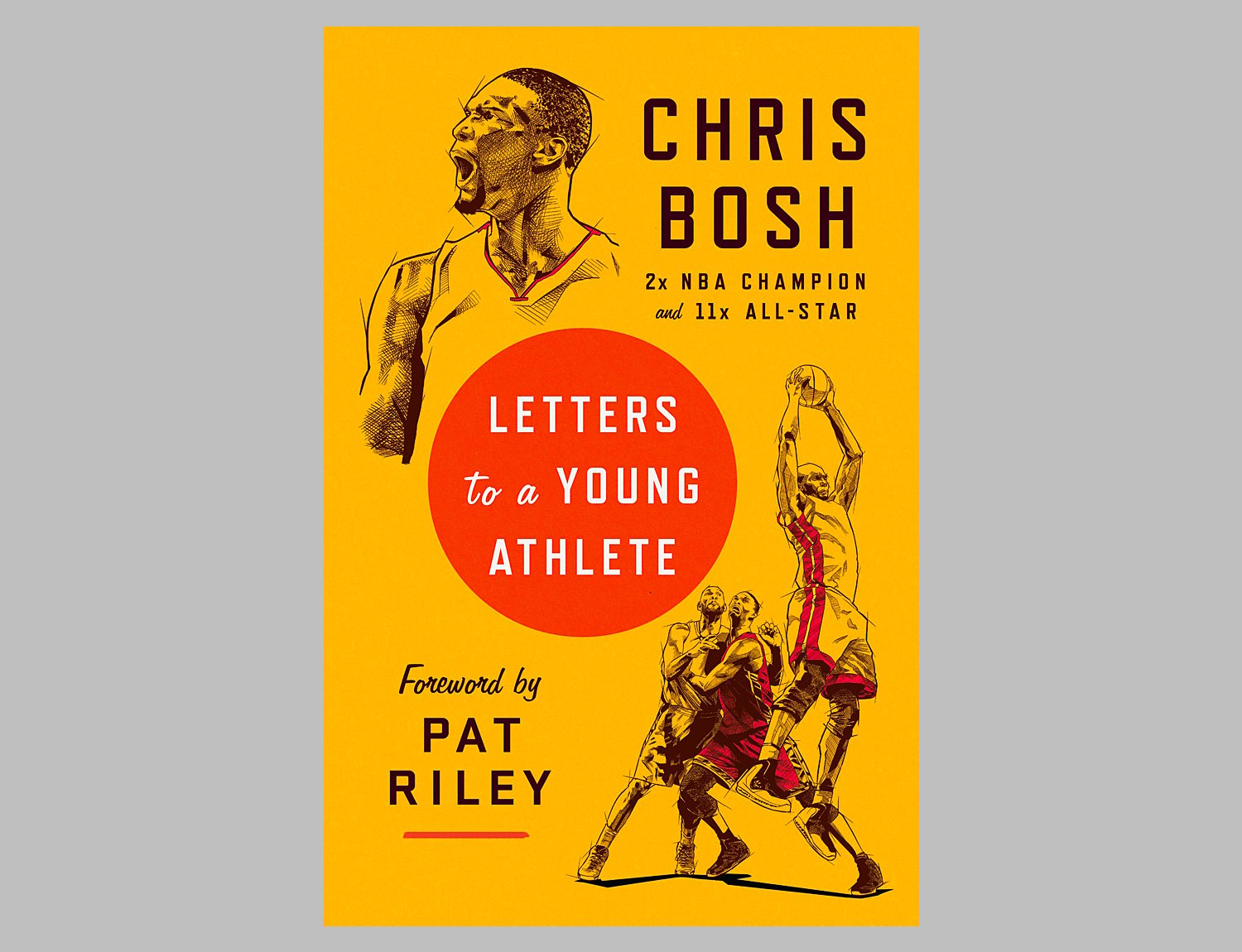 Letters to a Young Athlete by NBA Icon Chris Bosh