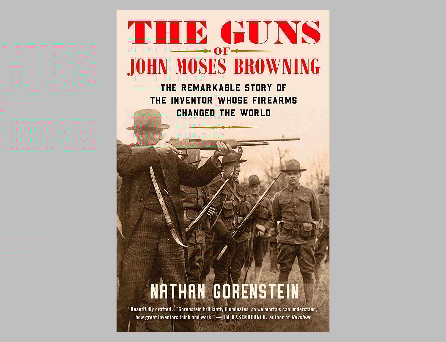 The Guns of John Moses Browning