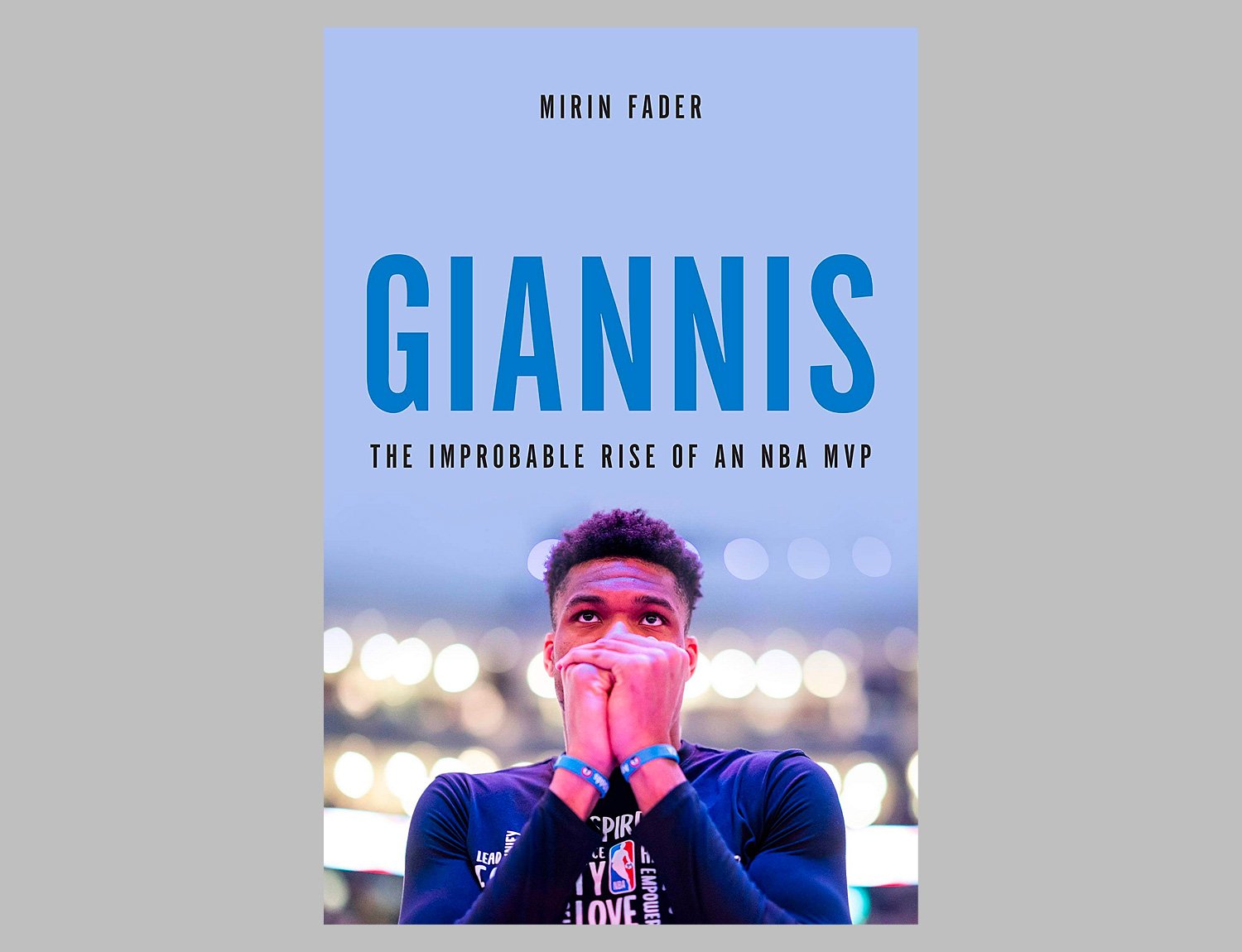 Giannis: The Improbable Rise of an NBA MVP