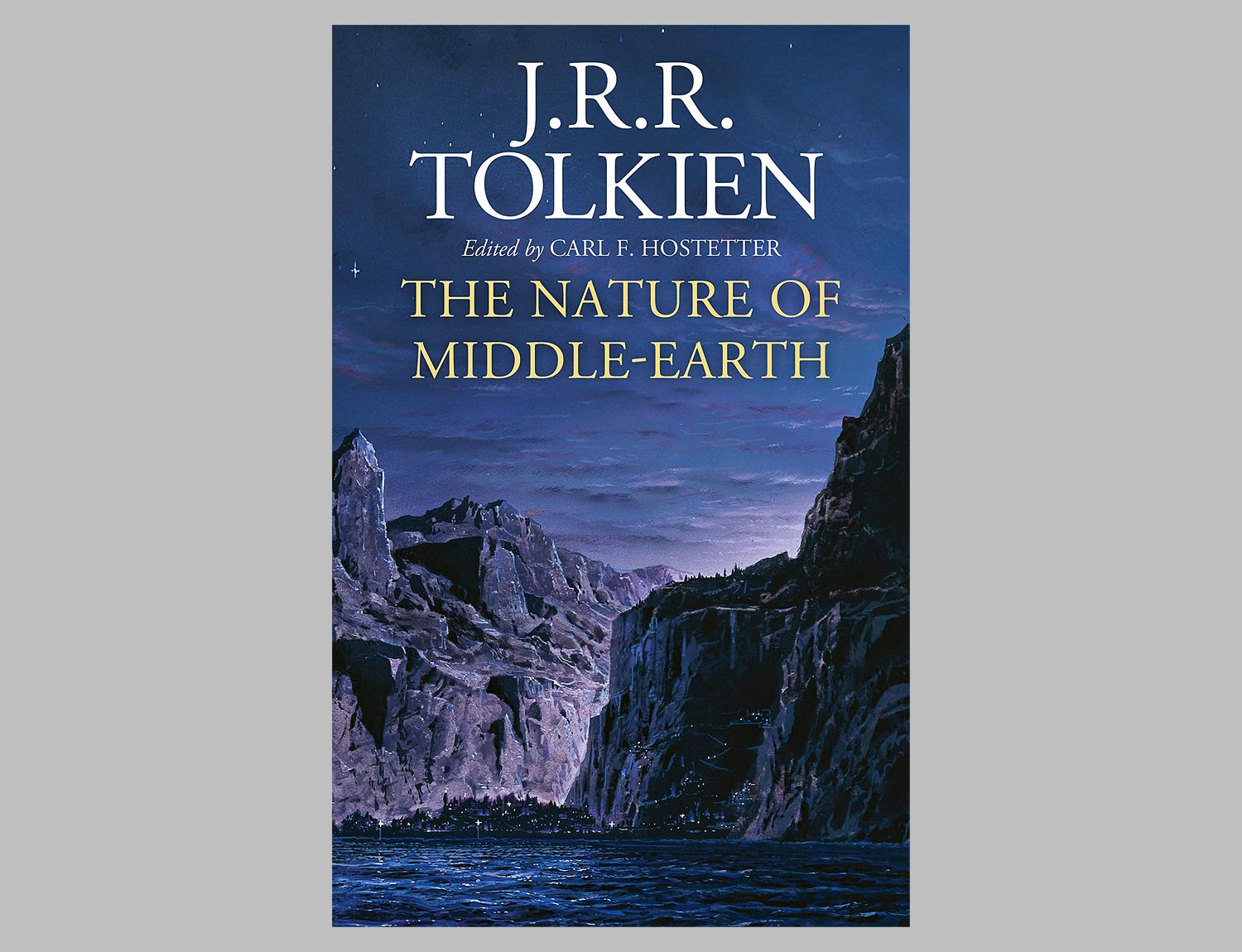 J.R.R. Tolkien’s The Nature of Middle-Earth