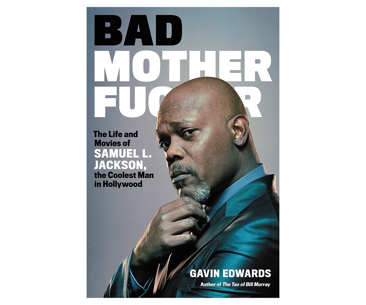 Bad MF: The Life and Movies of Samuel L. Jackson