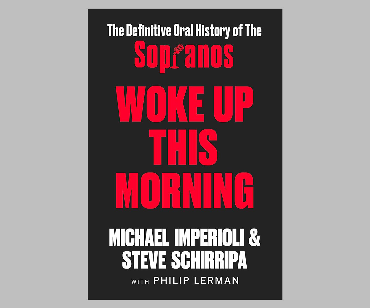 Woke Up This Morning: The Definitive Oral History of The Sopranos