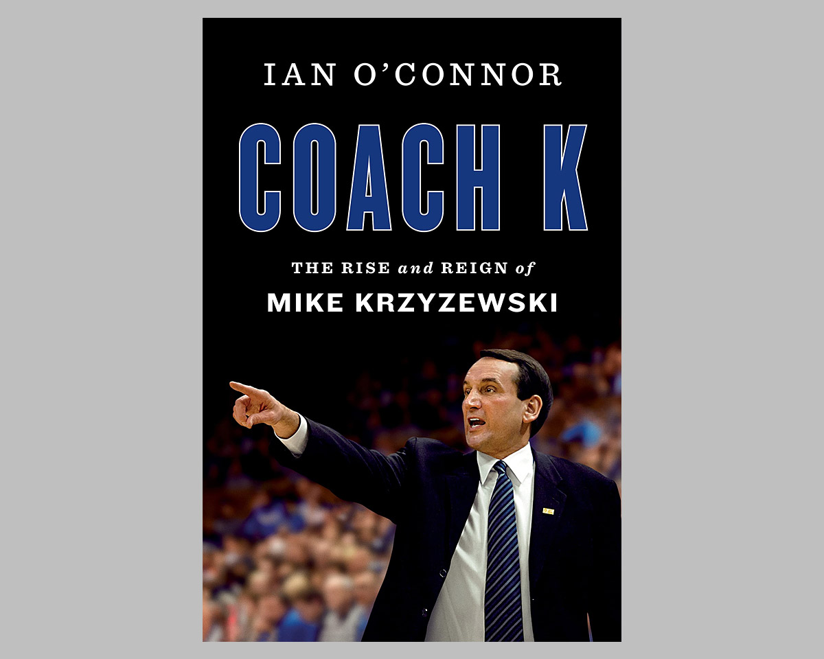 Coach K: The Rise and Reign of Mike Krzyzewski