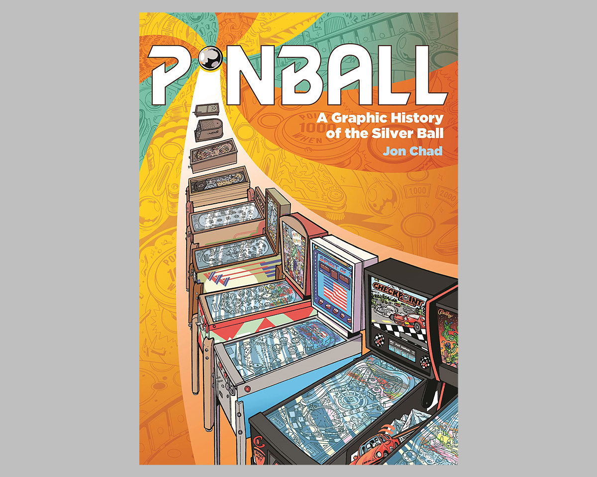 Pinball: A Graphic History of the Silver Ball