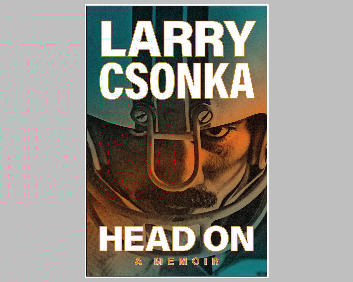 Head On: A Memoir by Larry Csonka