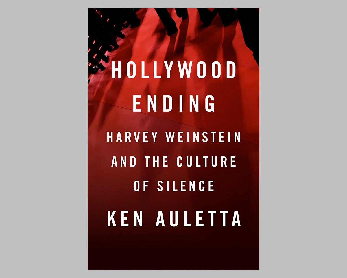 Hollywood Ending: Harvey Weinstein and the Culture of Silence