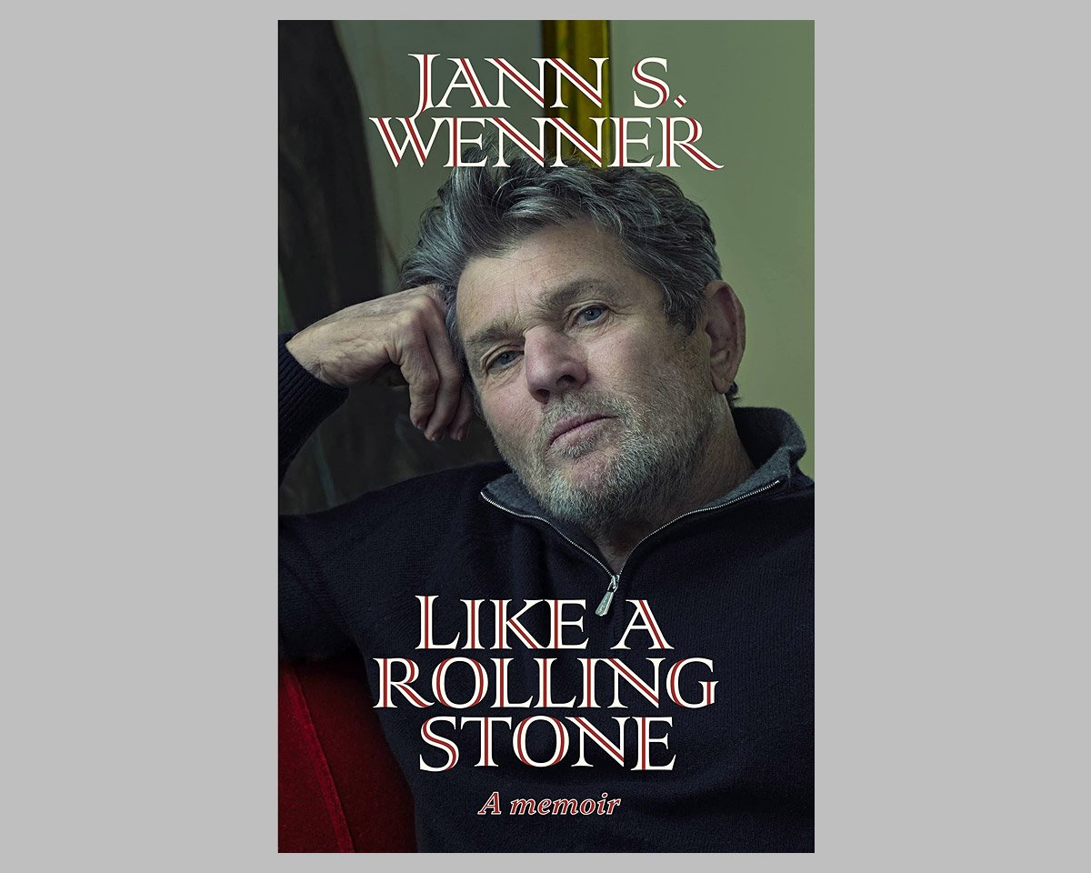 Like a Rolling Stone: A Memoir by Jann Wenner