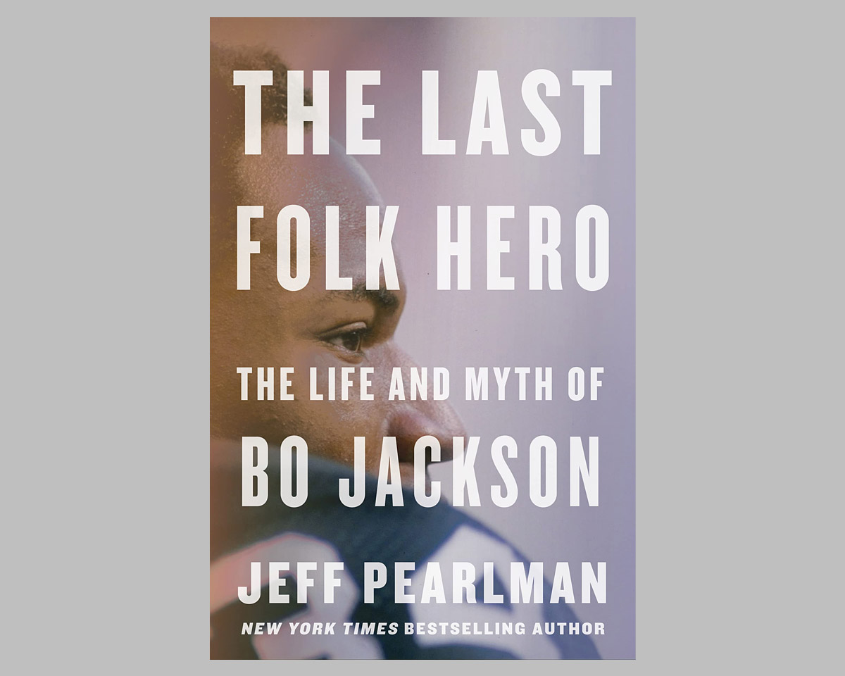 The Last Folk Hero: The Life and Myth of Bo Jackson