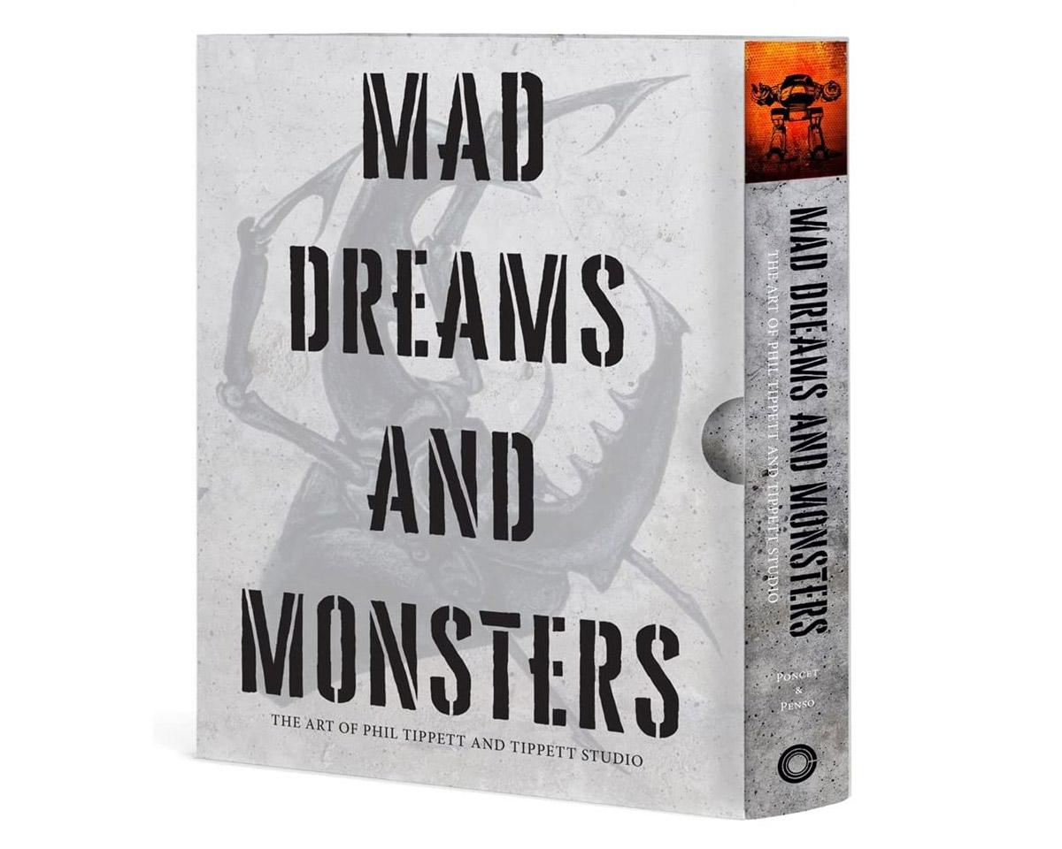 Mad Dreams and Monsters: The Art of Phil Tippett and Tippett Studio