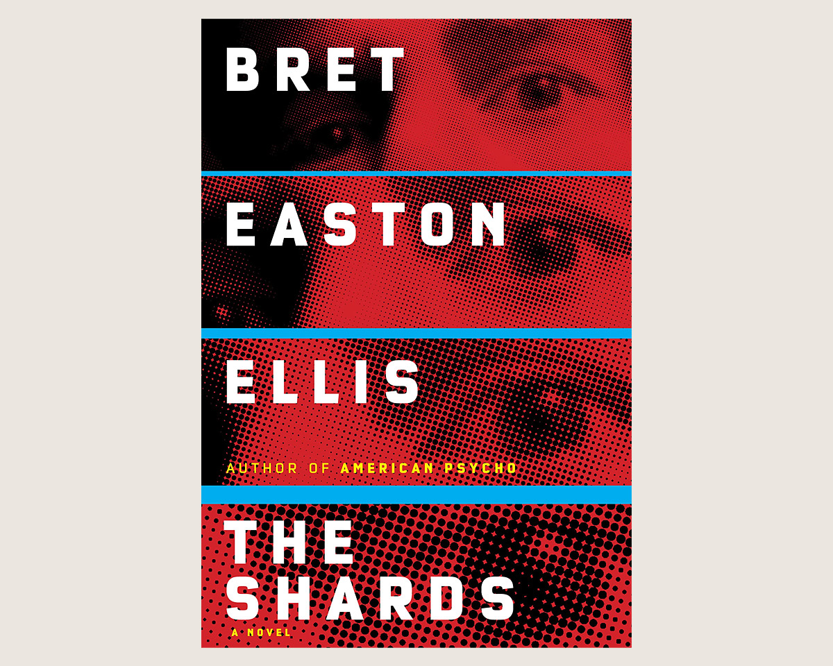 The Shards: A Novel by Bret Easton Ellis