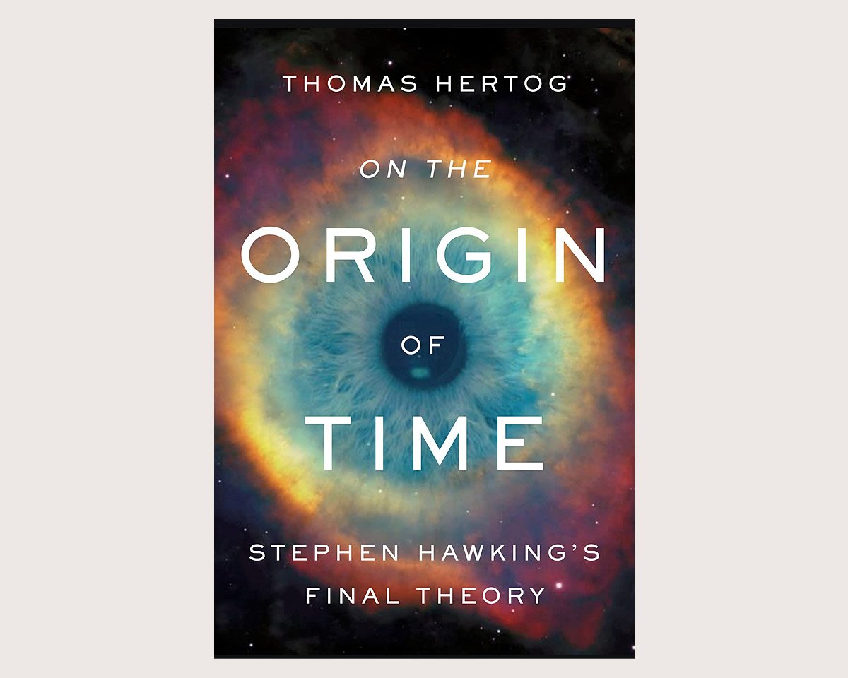 On the Origin of Time: Stephen Hawking’s Final Theory