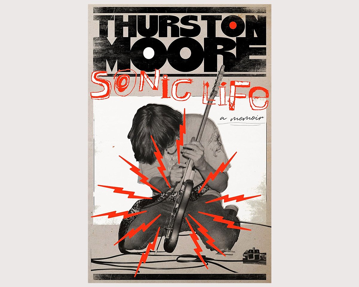 Thurston Moore Details Sonic Youth’s Origin Story in Sonic Life: A Memoir