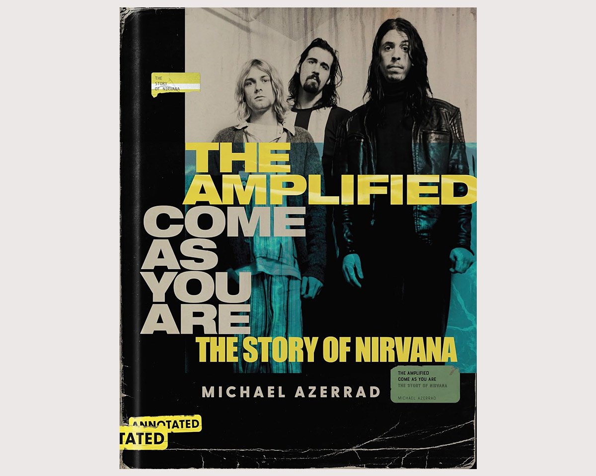 The Amplified Come as You Are: The Story of Nirvana