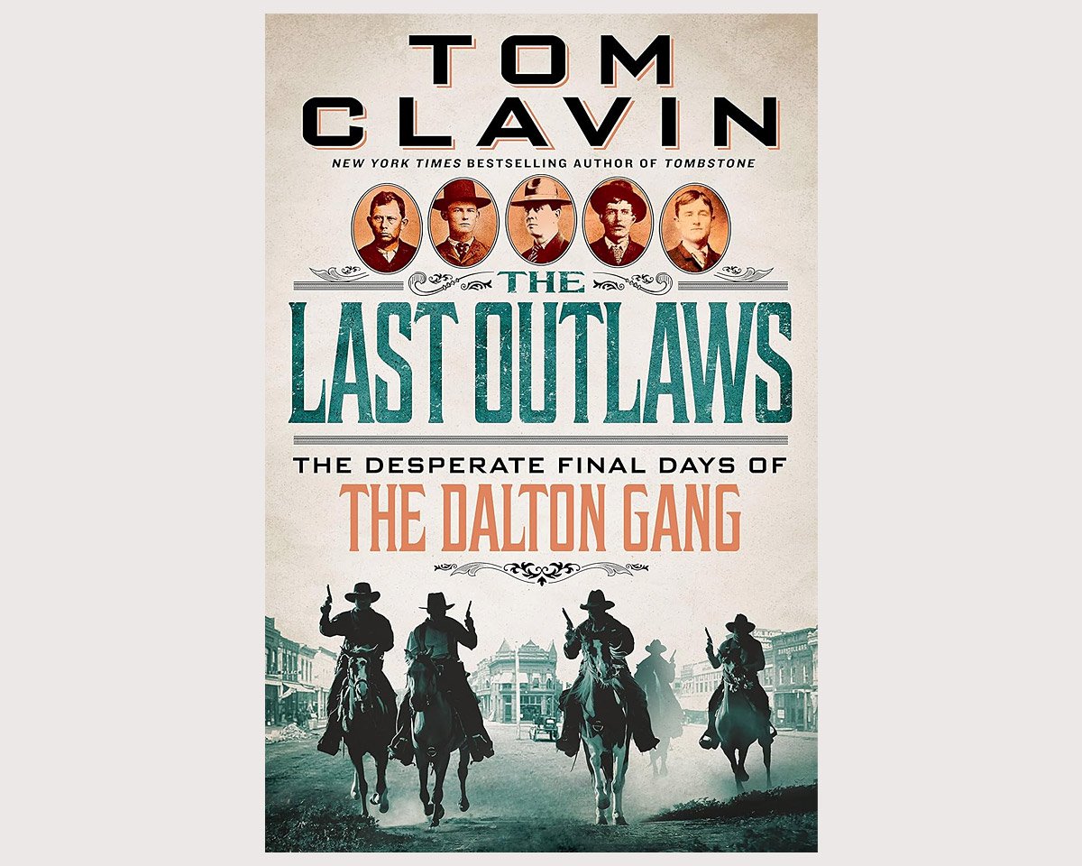 The Last Outlaws: The Desperate Final Days of the Dalton Gang